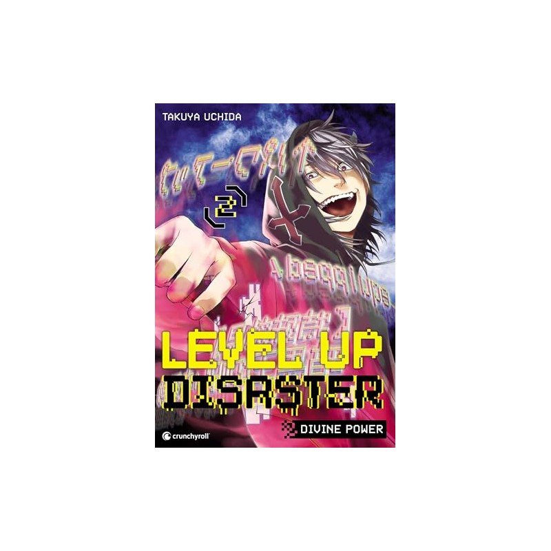 Level Up Disaster - Divine Power - Tome 2
