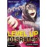 Level Up Disaster - Divine Power - Tome 2