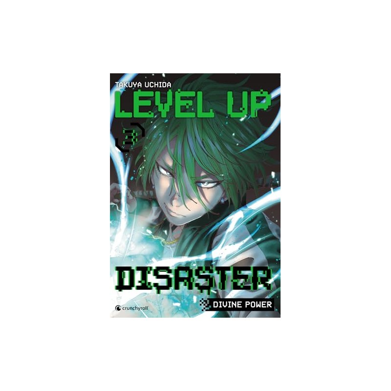 Level Up Disaster - Divine Power - Tome 3