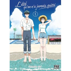L'été qu'on n'a jamais quitté - Tome 1