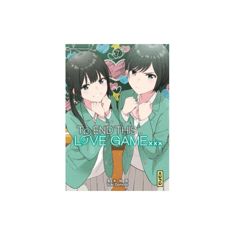 To End this love game… - Tome 7