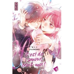 C'est de l'amour, crois-moi ! - Tome 6