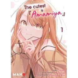 The Cutest is Amamiya - Tome 1