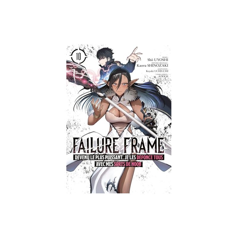 Failure Frame - Tome 10