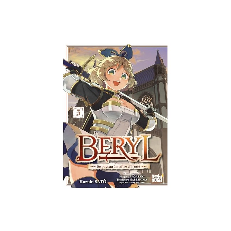 Beryl : de paysan à maître d'armes - Tome 5