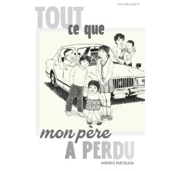 Tout ce que mon père a perdu
