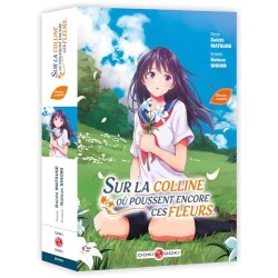 Sur la colline où poussent encore ces fleurs… - Nouvelle édition écrin