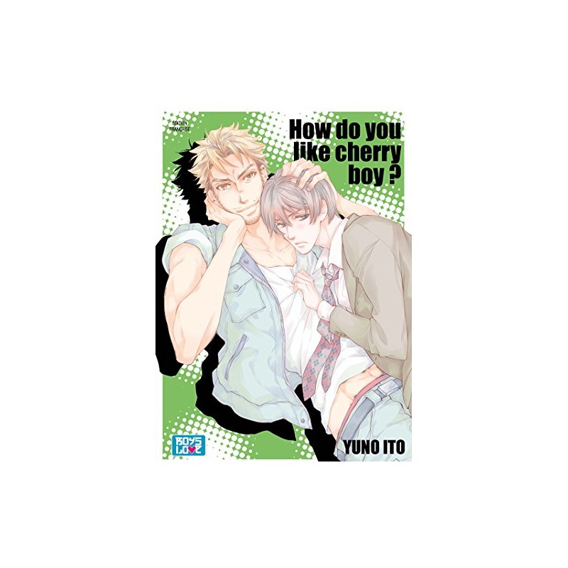 How do you like cherry Boy ? - Tome 1