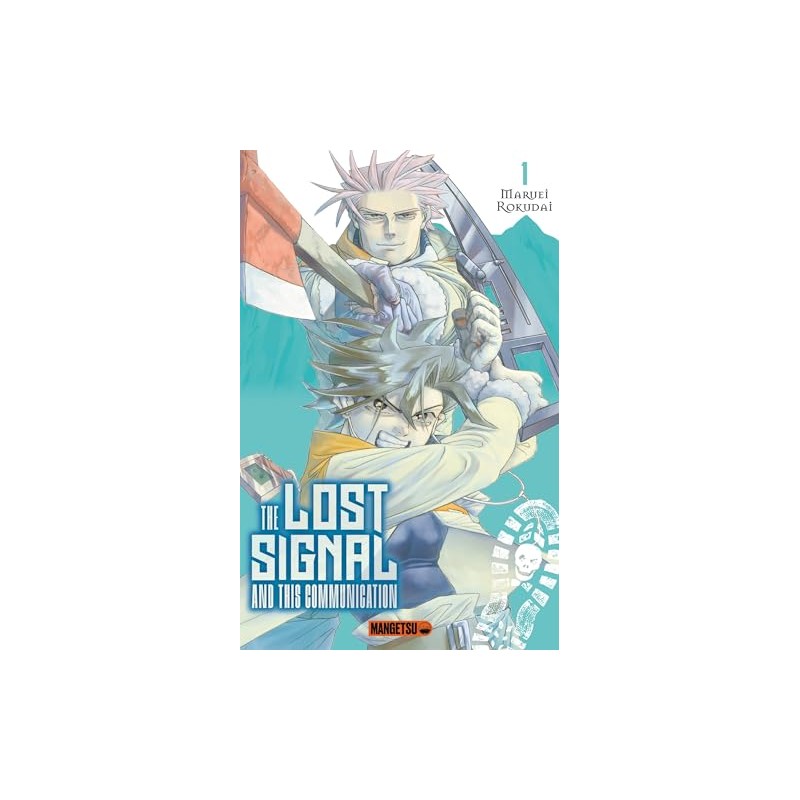 Lost Signal And This Communication (The) - Tome 1
