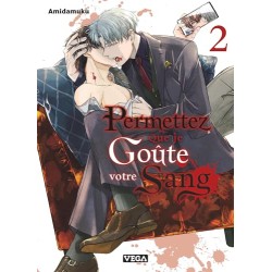 Permettez que je goûte votre sang - Tome 2