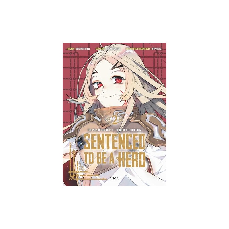 Sentenced to be a Hero - Tome 2