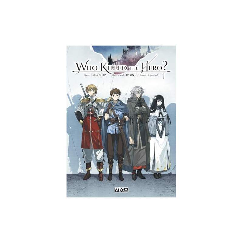 Who killed the Hero - Tome 1