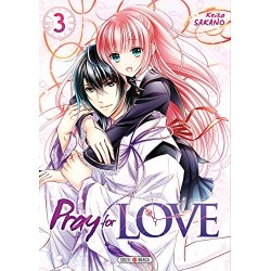 Pray For Love - Tome 3
