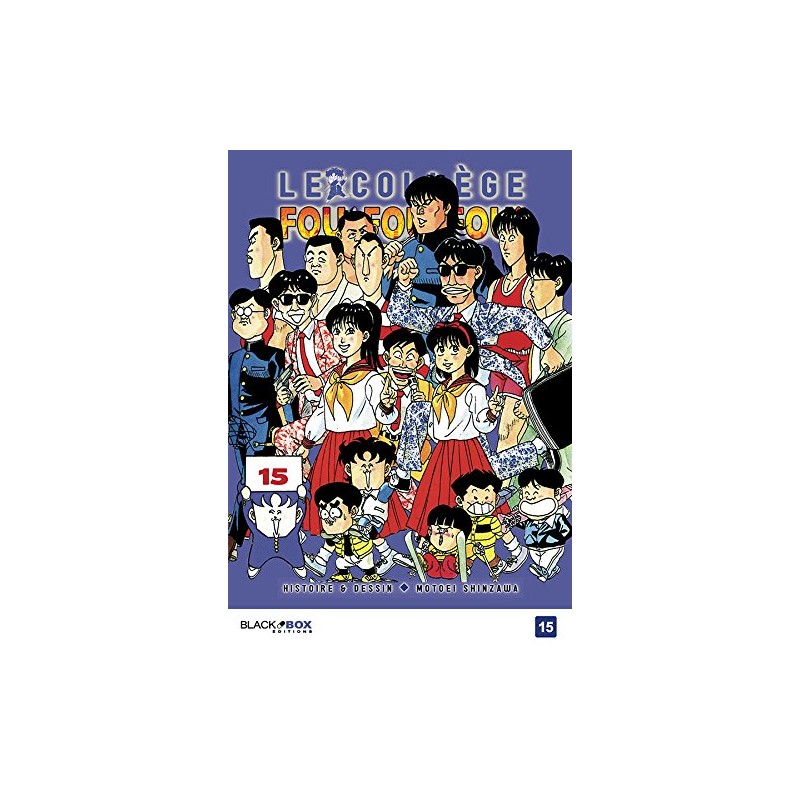 Collège Fou, Fou, Fou! (Le) - Tome 15