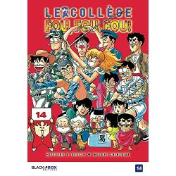 Collège Fou, Fou, Fou! (Le) - Tome 14