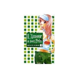 Amour à Tout Prix (L') - Tome 3