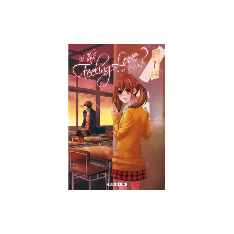 Is This Feeling Love - Tome 1