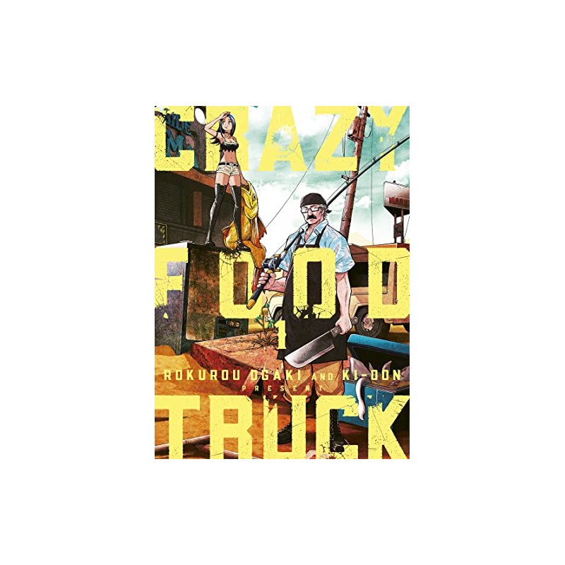 Crazy Food Truck - Tome 1