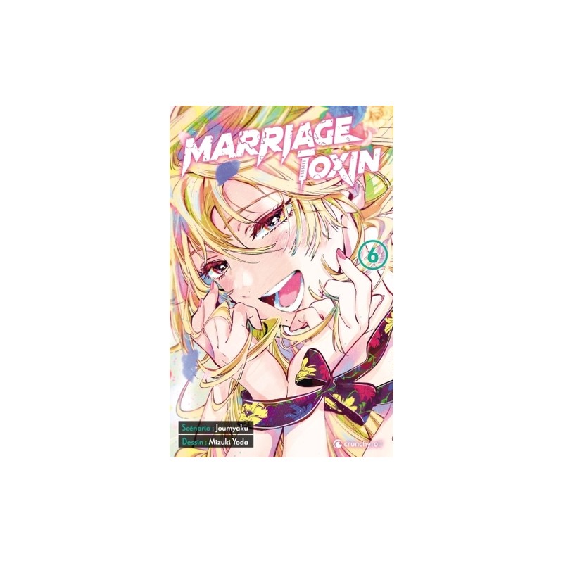 Marriage Toxin - Tome 6