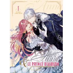 Anna et le prince d'Albion - Tome 1