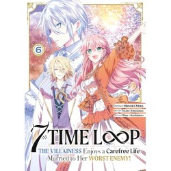 7th Time Loop: The Villainess Enjoys a Carefree Life - Tome 6