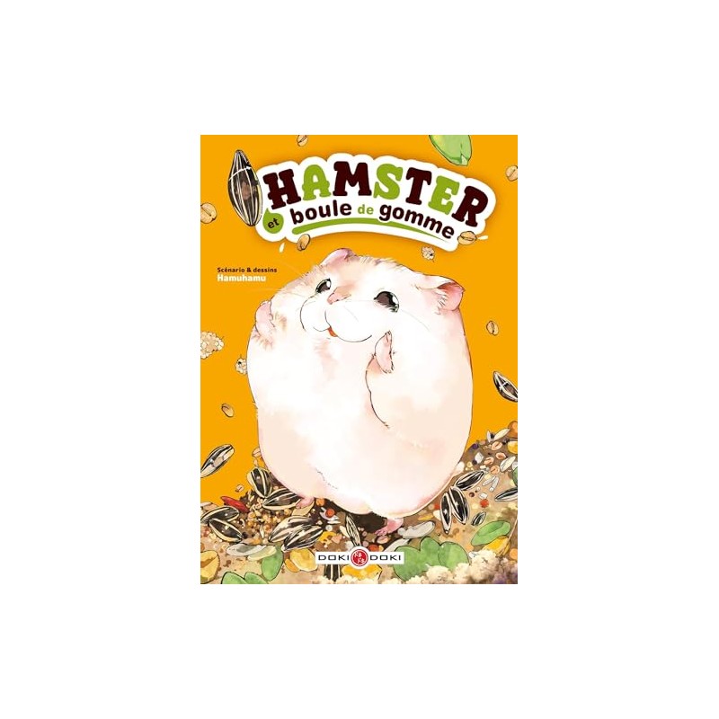 Hamster et boule de gomme - Tome 1