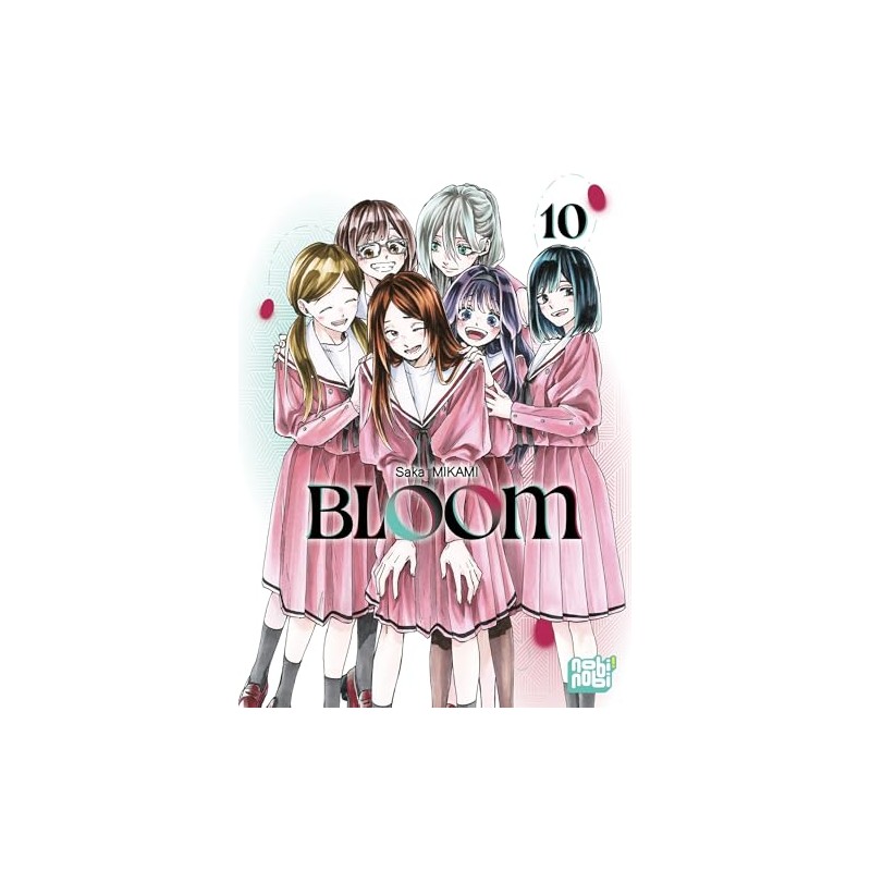 Bloom - Tome 10