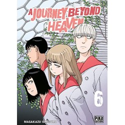 A Journey beyond Heaven - Tome 6