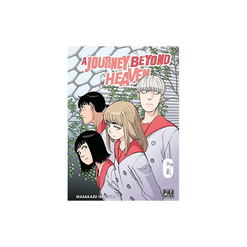 A Journey beyond Heaven - Tome 6
