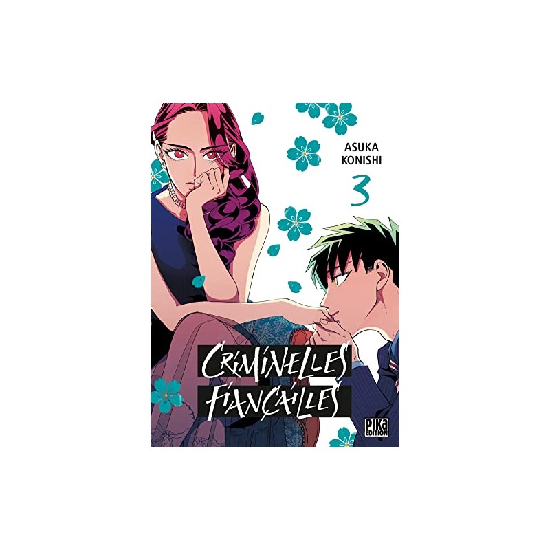 Criminelles fiançailles - Tome 3
