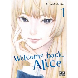 Welcome Back, Alice - Tome 1