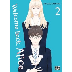 Welcome Back, Alice - Tome 2