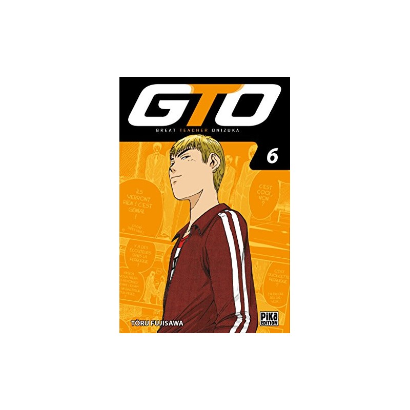 GTO : Great Teacher Onizuka - Tome 6