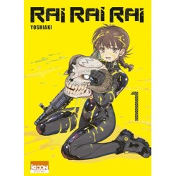 Rai Rai Rai - Tome 1