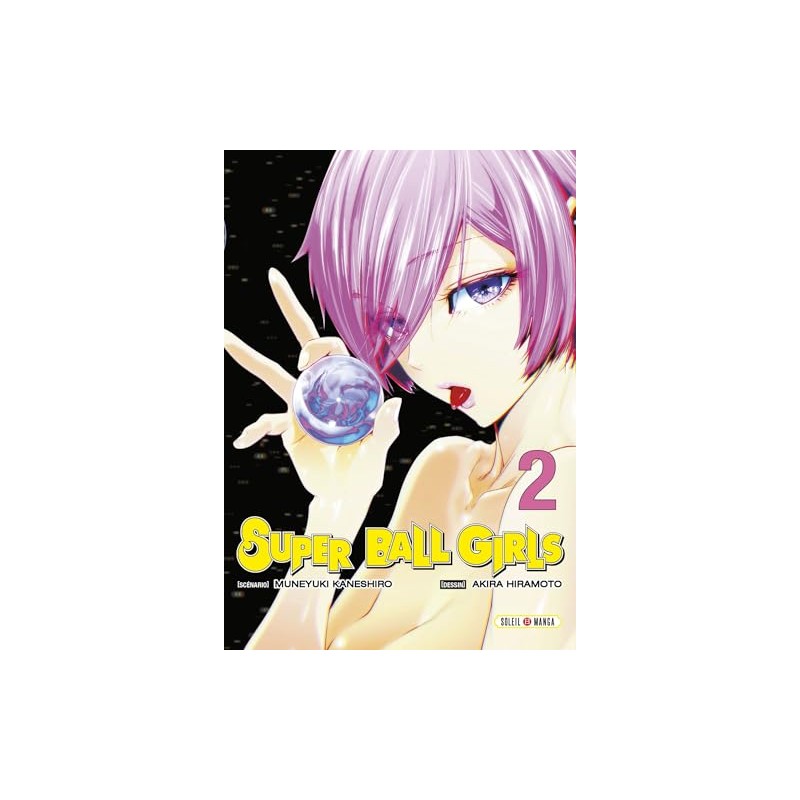 Super Ball Girls - Tome 2