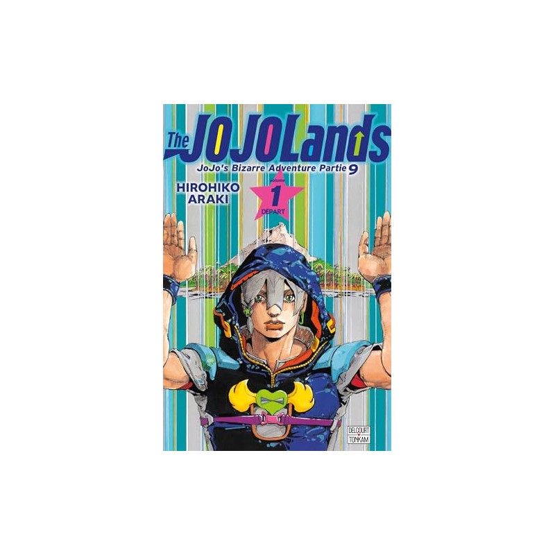 The Jojolands - Jojo's Bizarre Adventure Part 9 - Tome 1
