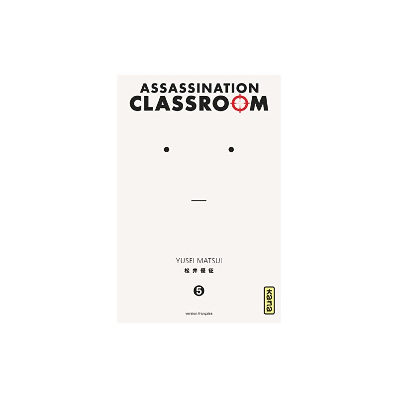 Assassination Classroom - Tome 5
