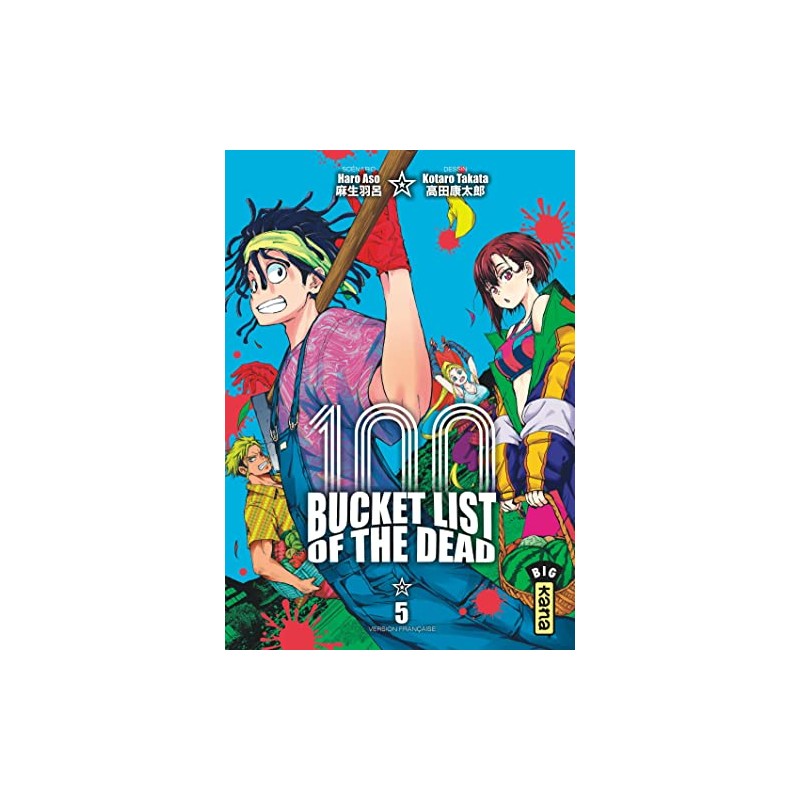 Bucket List of the Dead - Tome 5