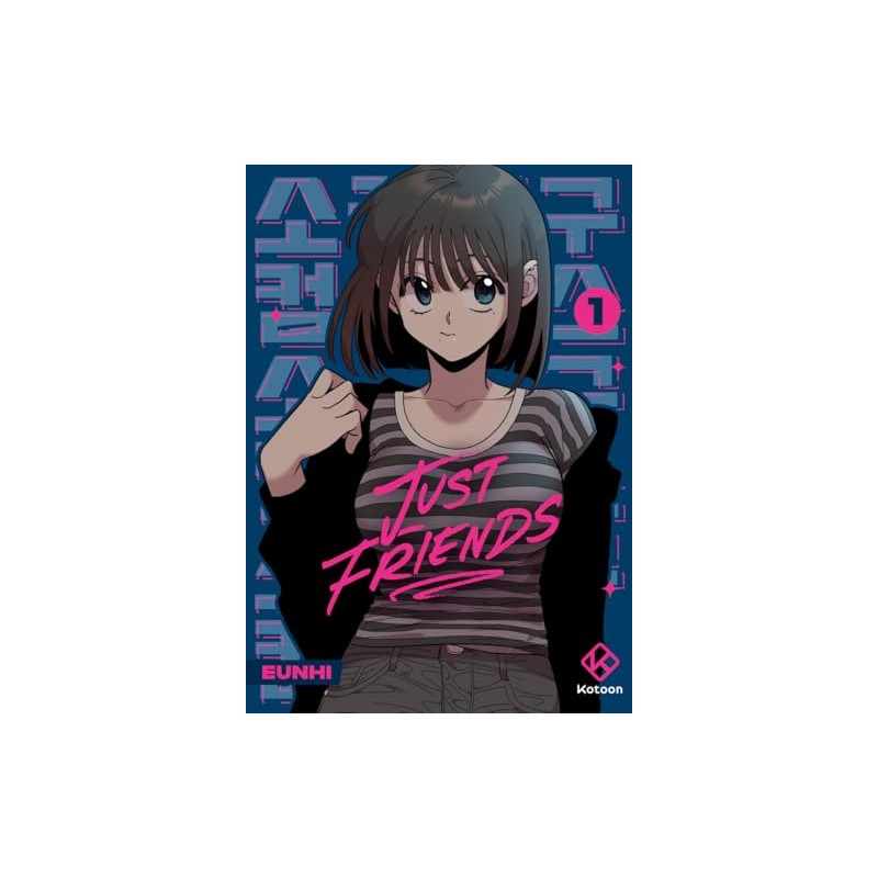 Just Friends - Tome 1