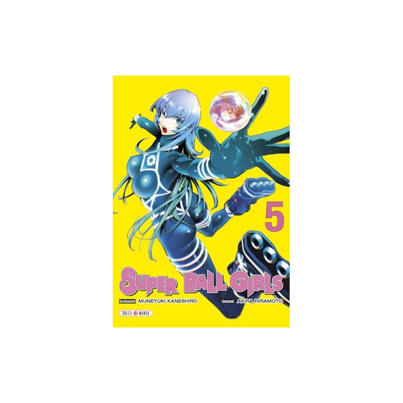 Super Ball Girls - Tome 5