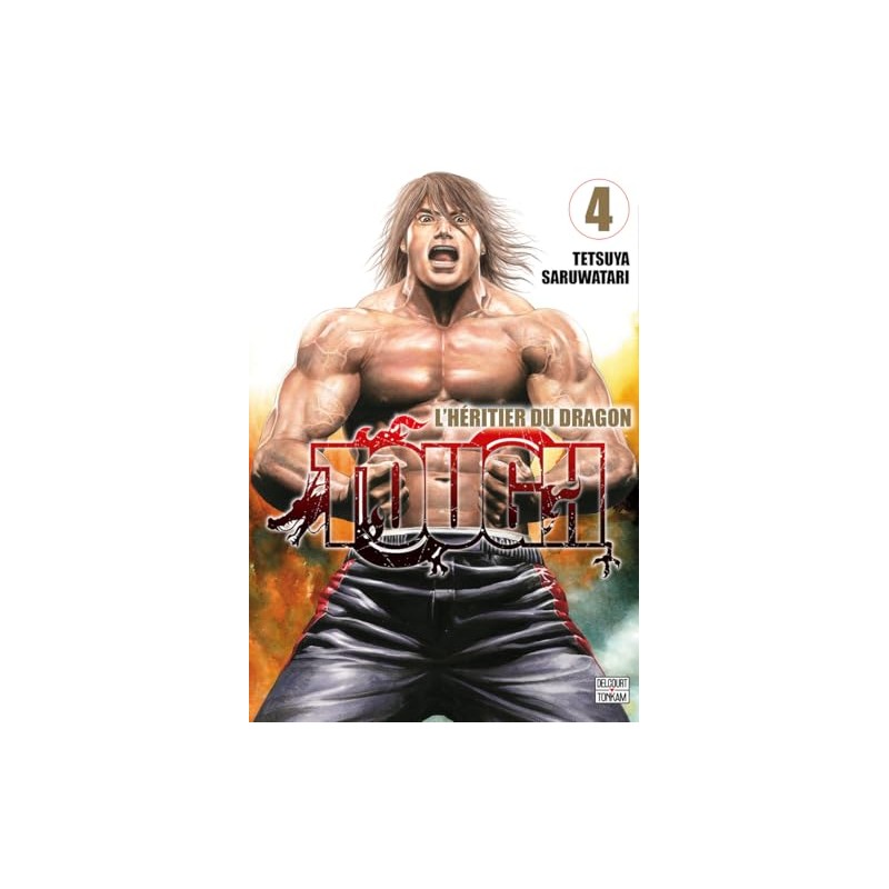 Tough : L'Héritier du Dragon - Tome 4