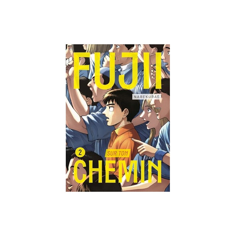 Fujii sur ton Chemin - Tome 2