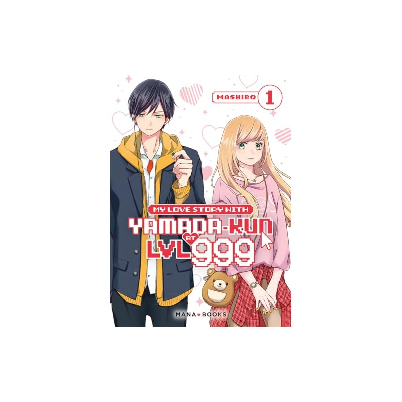 My Love Story With Yamada-kun at LVL 999 - Tome 1