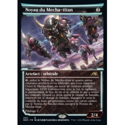 Noyau du Mecha-titan — Kamigawa: Neon Dynasty — 402 — Normale — NM