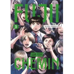 Fujii sur ton Chemin - Tome 3