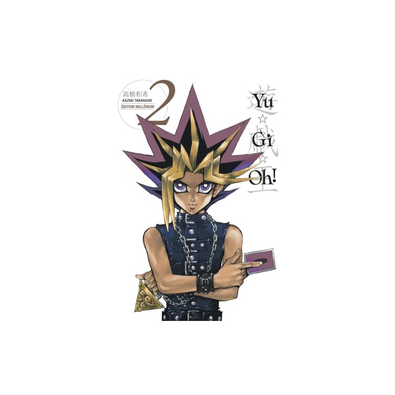 Yu-Gi-Oh ! - Edition Millenium - Tome 2