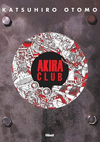 Akira Club - Tome 0
