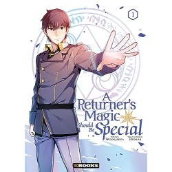 A returner's magic should be special - Tomes 1 à 2