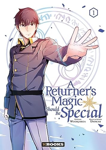 A returner's magic should be special - Tomes 1 à 2