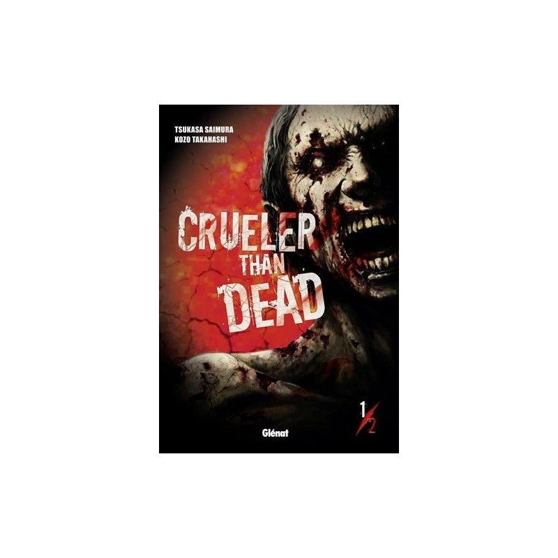 Crueler than Dead - Intégrale (1 à 2)